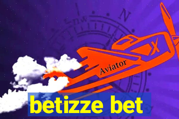 betizze bet